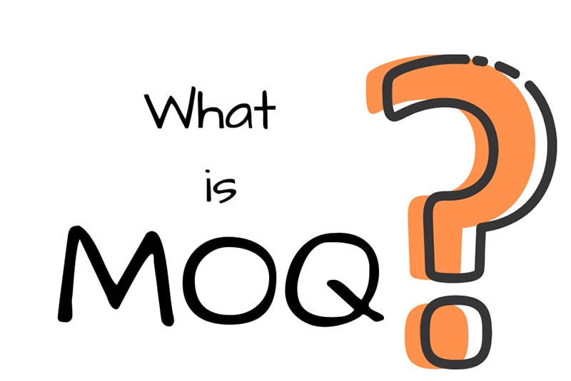 MOQ là gì? Một số điều cần biết về số lượng đặt hàng tối thiểu